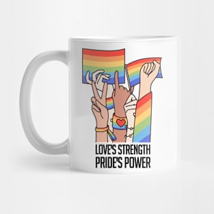 Love's Strength, Pride's Power Mug